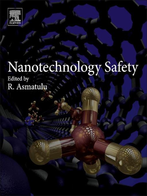Title details for Nanotechnology Safety by Ramazan Asmatulu - Available